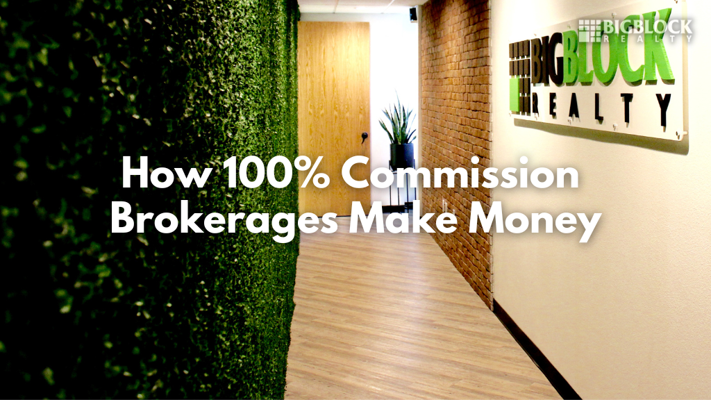 How 100% Commission Brokerages Make Money