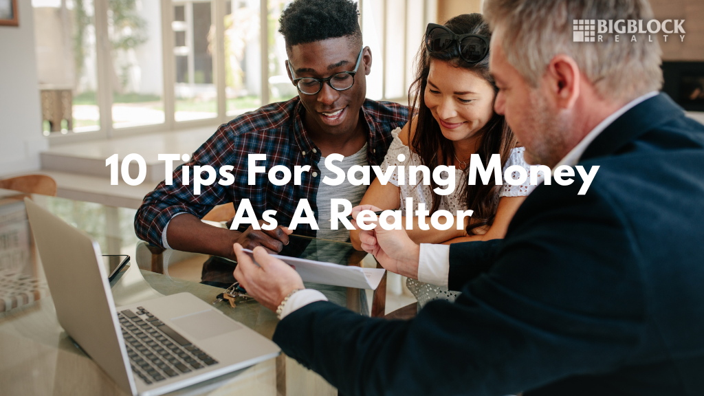 10 Tips For Saving Money As A Realtor