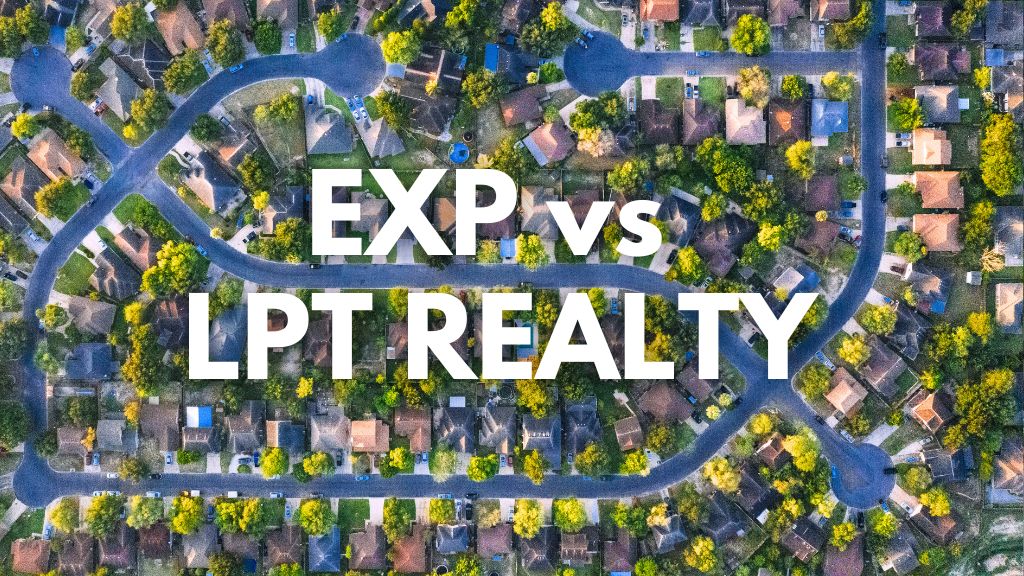 EXP vs LPT Realty – Big Block LPT Realty EXP vs LPT Realty